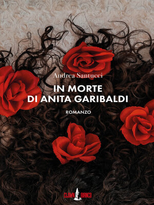 cover image of In morte di Anita Garibaldi